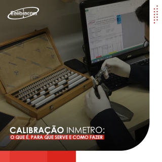 Calibração Inmetro: o que é, para que serve e como fazer Calibração de Instrumentos Sorocaba Calibração Manômetro