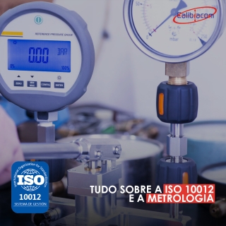 Tudo sobre a ISO 10012 e a metrologia Calibração de Instrumentos Sorocaba Calibração Manômetro